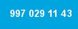 997 029 11 43 997 029 11 43